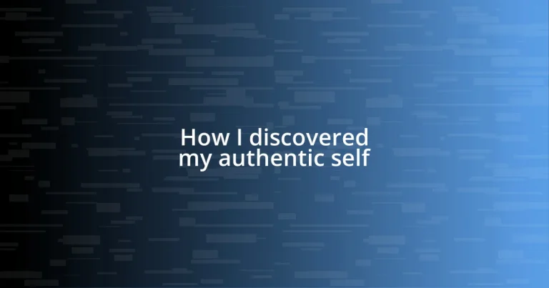 How I discovered my authentic self