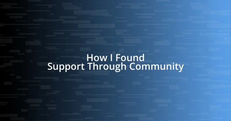 How I Found Support Through Community