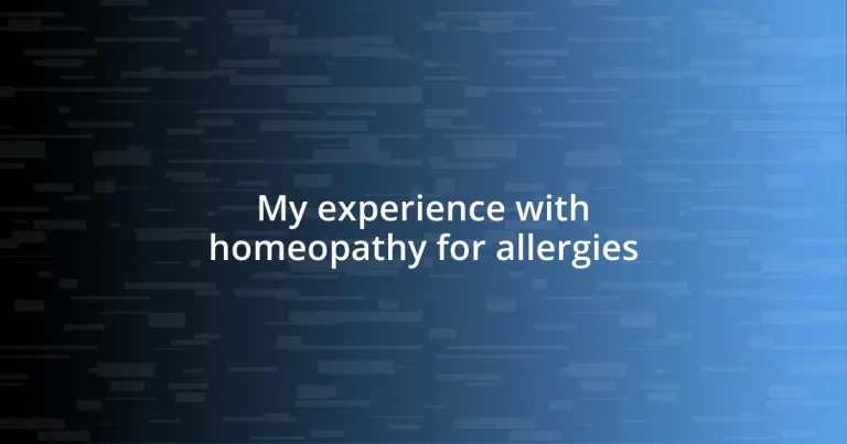 My experience with homeopathy for allergies