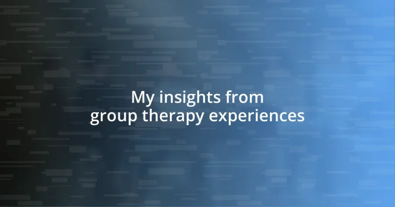 My insights from group therapy experiences