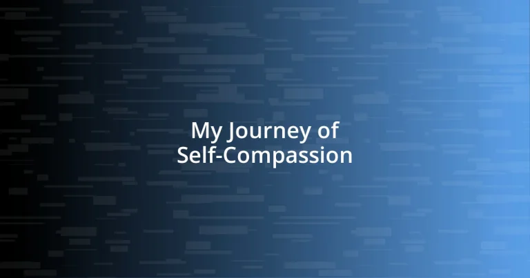 My Journey of Self-Compassion