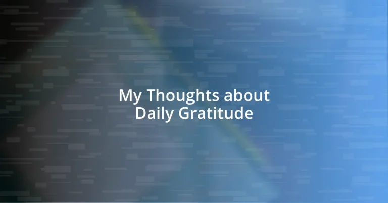 My Thoughts about Daily Gratitude