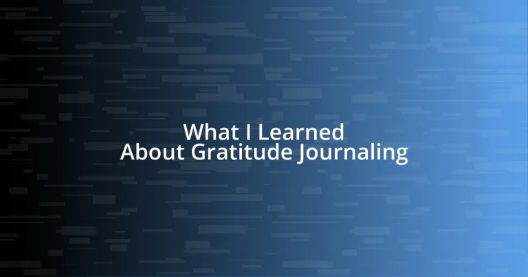 What I Learned About Gratitude Journaling