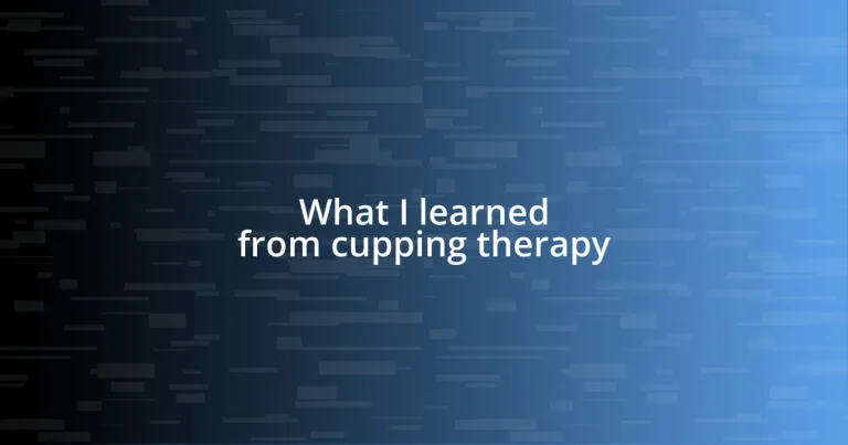 What I learned from cupping therapy