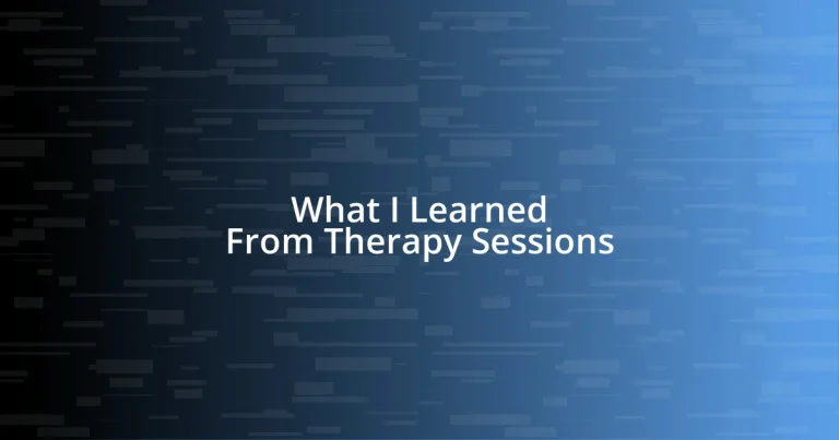 What I Learned From Therapy Sessions