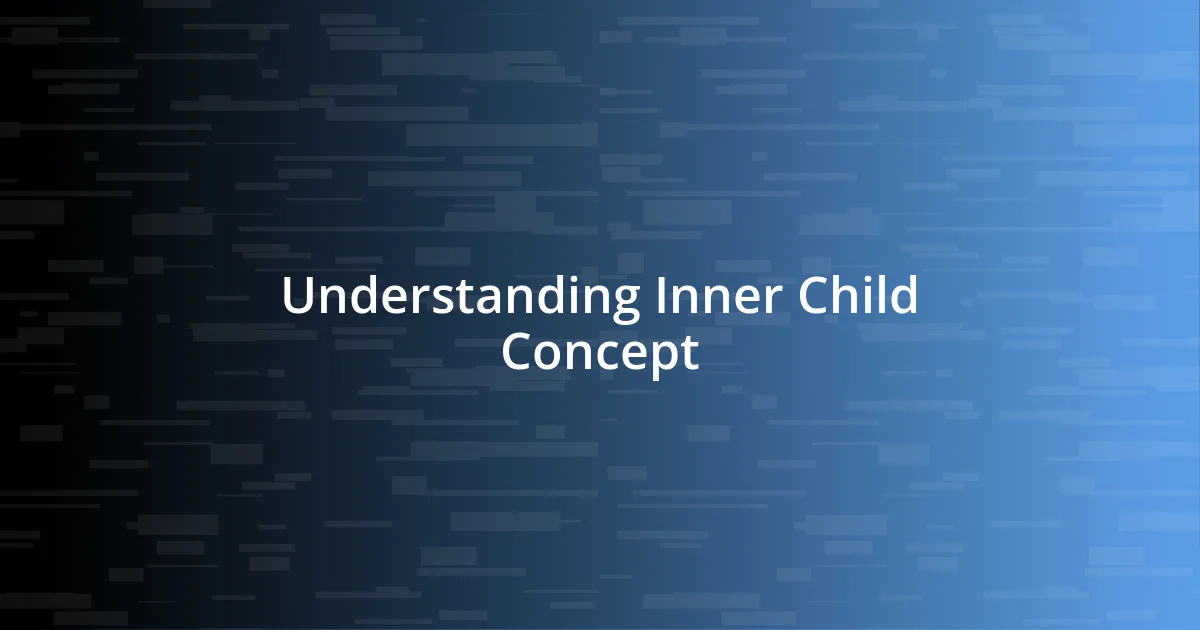 Understanding Inner Child Concept