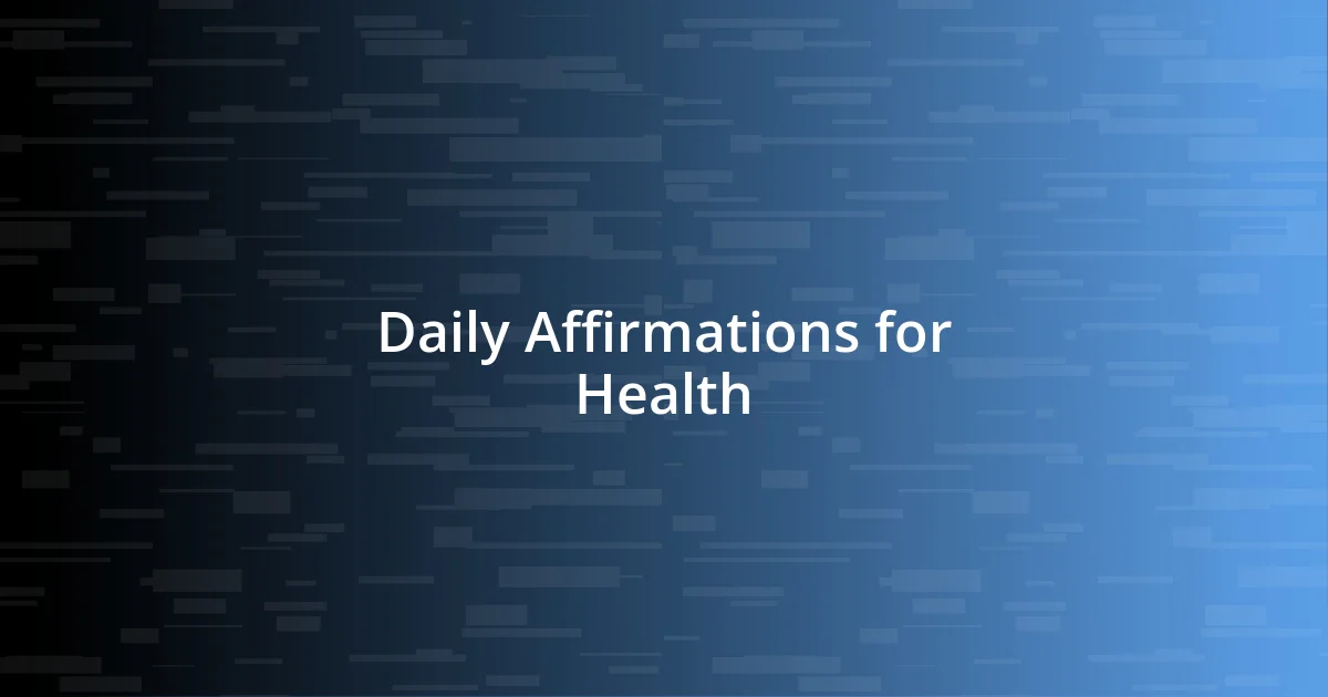 Daily Affirmations for Health