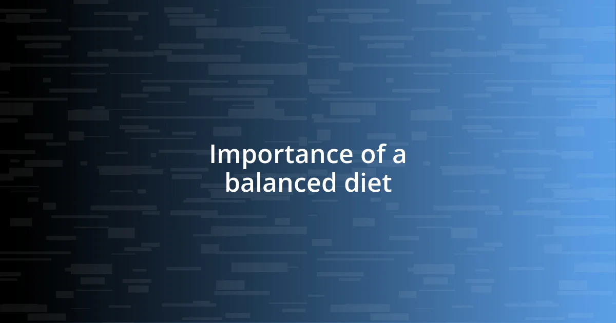 Importance of a balanced diet