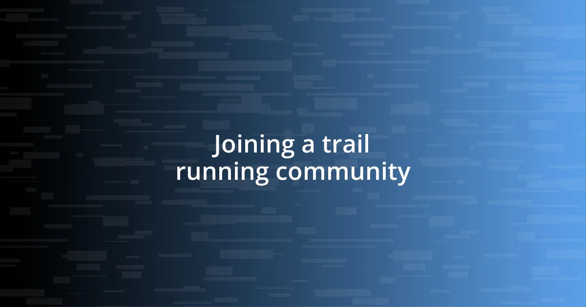 Joining a trail running community