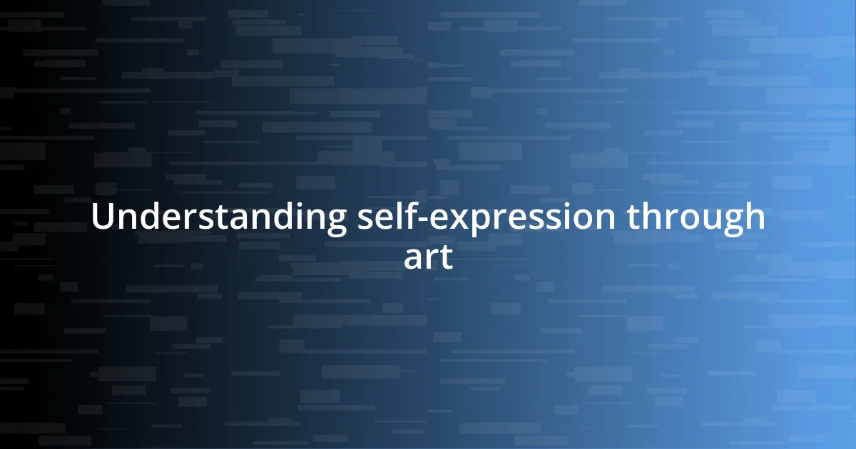 Understanding self-expression through art