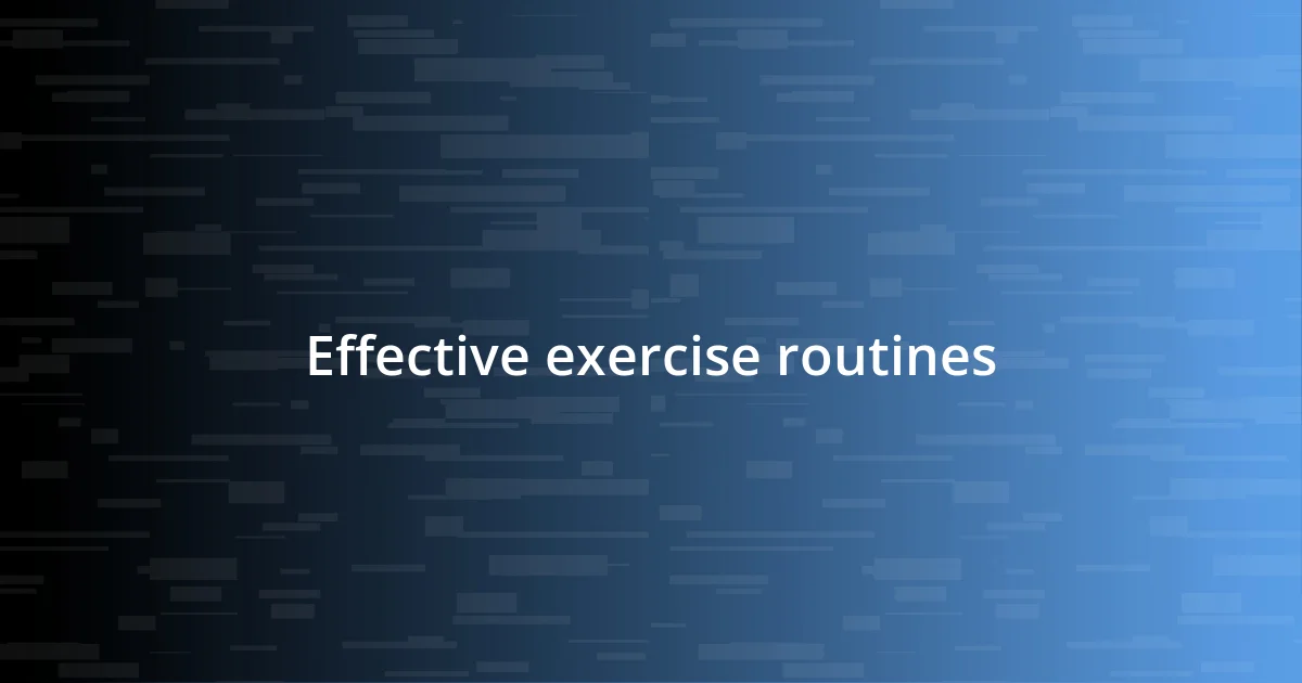 Effective exercise routines