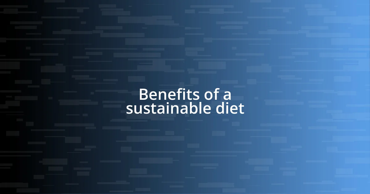 Benefits of a sustainable diet