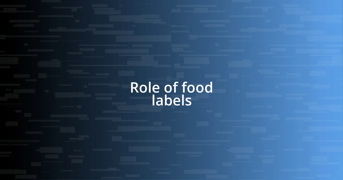 Role of food labels