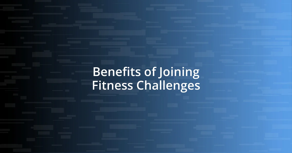 Benefits of Joining Fitness Challenges