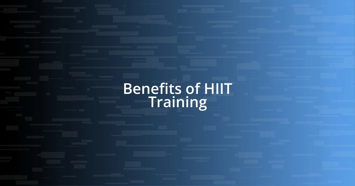 Benefits of HIIT Training