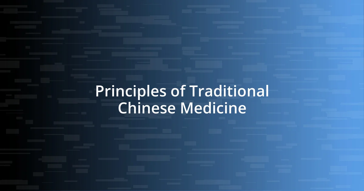 Principles of Traditional Chinese Medicine